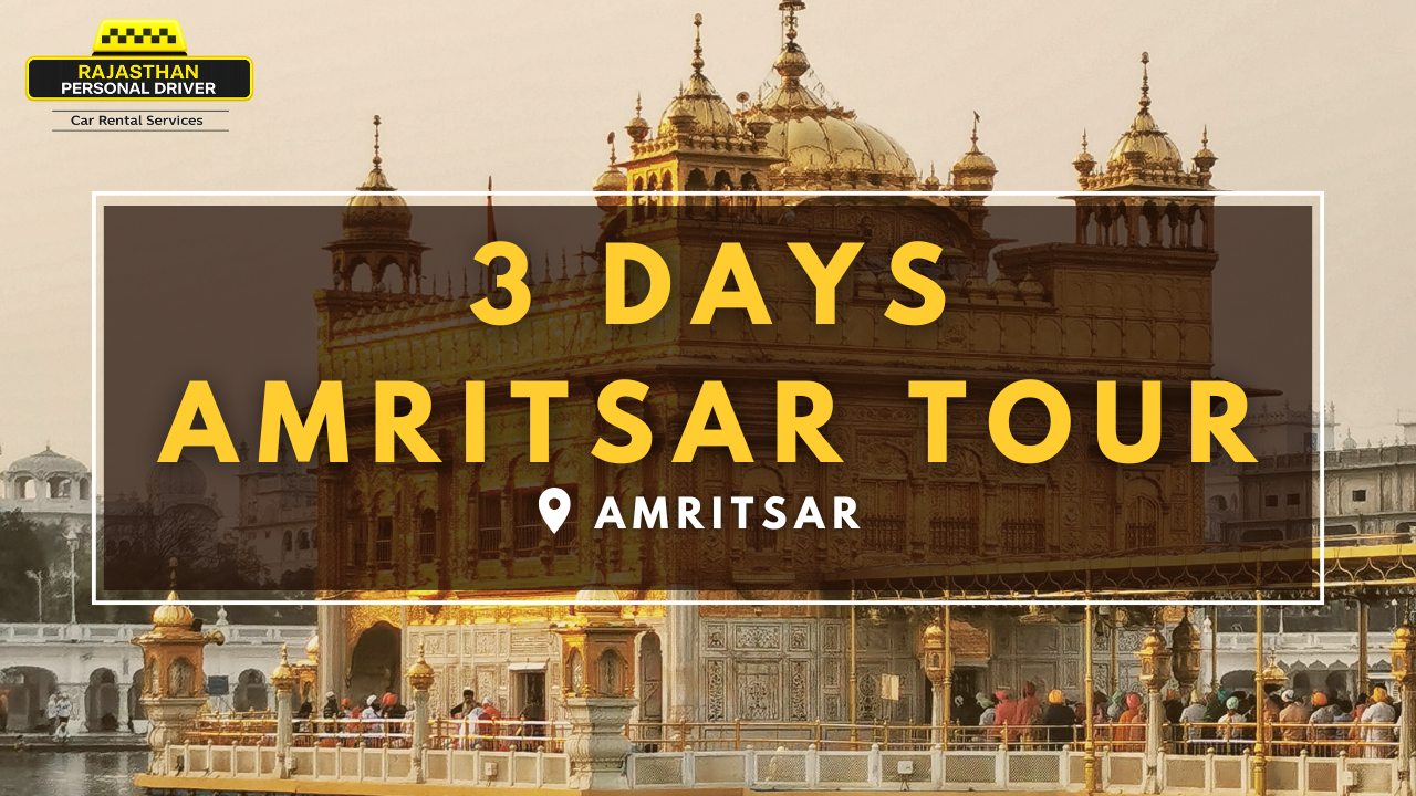 3 Days Amritsar Tour