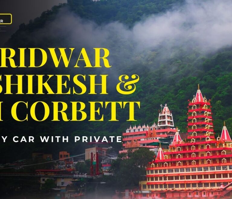Haridwar Rishikesh & Jim Corbett