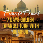 7 Days Golden Triangle Tour with Udaipur