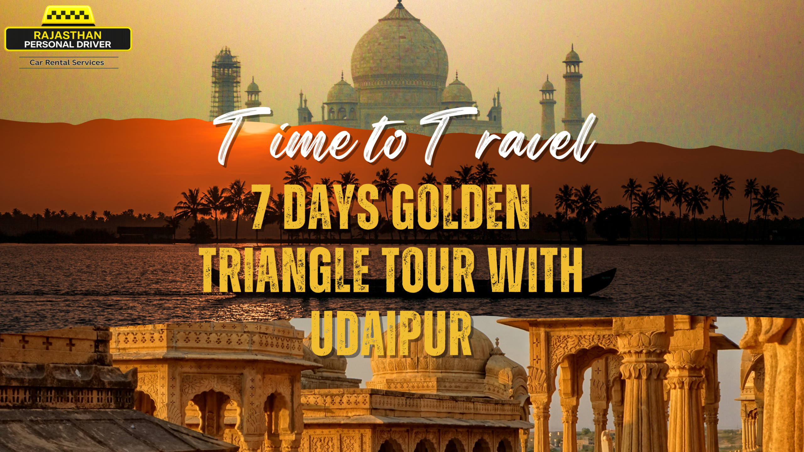 7 Days Golden Triangle Tour with Udaipur