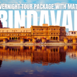 Agra Overnight Tour Package with Mathura Vrindavan